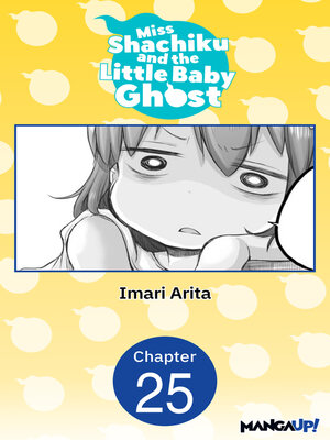 cover image of Miss Shachiku and the Little Baby Ghost, Chapter 25